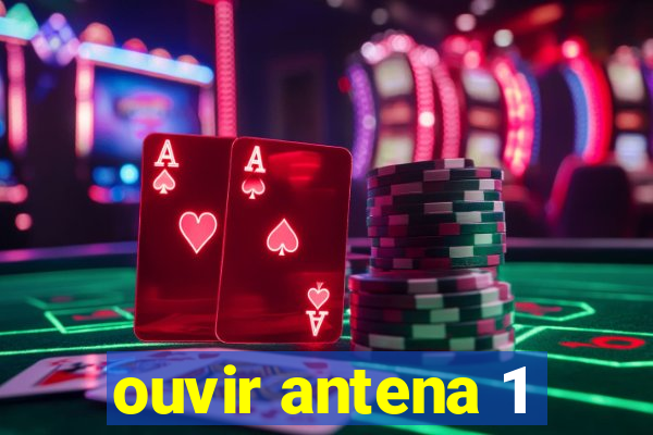 ouvir antena 1